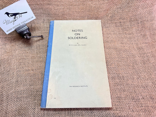 1956 Notes on Soldering by WR Lewis / Tin Research Institute