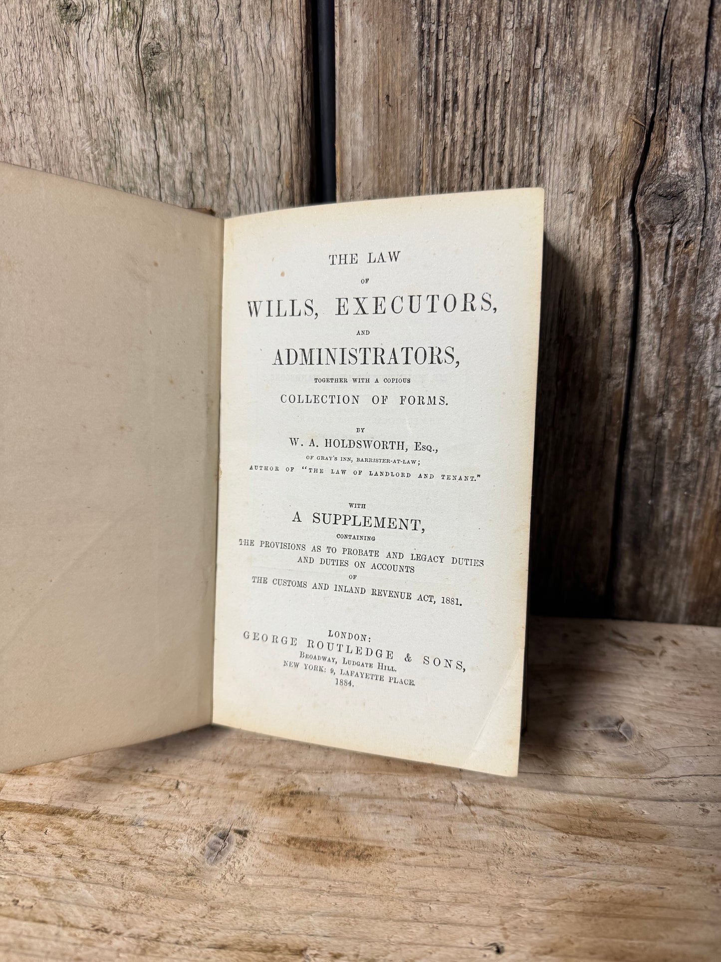 The Law of Wills, Executors and Administrators by W.A. Holdsworth 1884